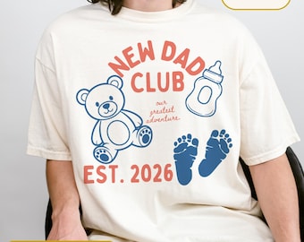 Comfort Colors®  Dad Club Shirt, New Dads Club shirt, Father's Day gift idea, Daddy shirt for dad, gift idea for fathers, new dad club shirt