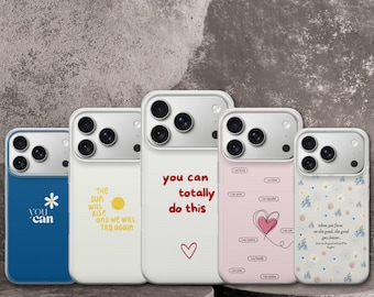 Optimistic Quote Phone Case Motivational Cover for iPhone 17 Pro Max, 17e, 15, 14, 13 & Samsung S26 Ultra, S25 FE, A57, A56, Pixel 10, 9A