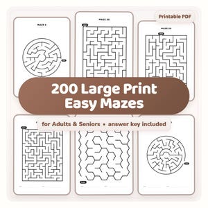 May include: A collection of 200 large print easy mazes presented as a printable PDF. The document features various black and white maze designs, including circular and rectangular layouts, labeled with start and finish points for adults and seniors.