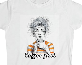 Coffee First Softstyle Tee, Coffee Lover's t shirt, Gift for Coffee Lover, Caffeine Addict Shirt, Coffee Addict t shirt, Funny coffee shirt