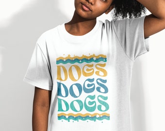 Perros Perros Perros Jersey Camiseta de manga corta, Amo la camisa de los perros, Camisa amante de los perros, Regalo para los amantes de los perros, Regalo amante de los animales, Camiseta para perros, Camiseta divertida para perros