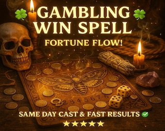 GAMBLING WIN SPELL, Luck Attraction, Money Spell, Fortune Boost, Lottery Success