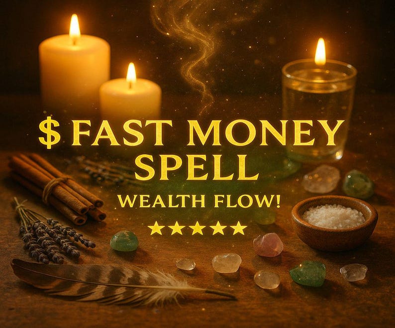May include: An image featuring lit candles, a glass of liquid, and various items associated with a money spell. The text reads "$ FAST MONEY SPELL WEALTH FLOW!" with star ratings, cinnamon sticks, and crystals.