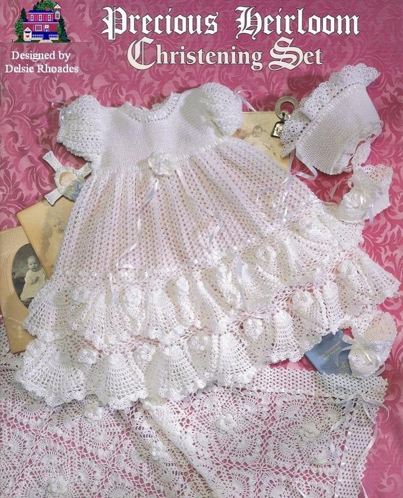 CROCHET PATTERN Christening Gown Outfit Baby dress blanket and booties pdf by Delsie Rhoades download through Etsy image 1