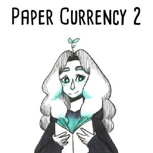 Op de afbeelding: Een zwart-witte illustratie van een persoon met een plant die uit zijn hoofd groeit, die een boek openhoudt met een groen en blauw ontwerp. De tekst "PAPER CURRENCY 2" staat bovenaan de afbeelding en "EDITED BY JAIME NYX" onderaan.