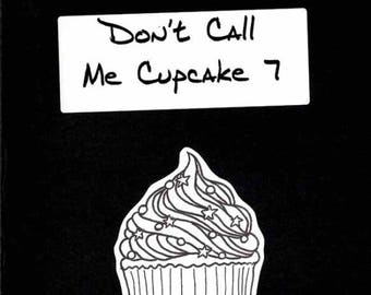 Don't Call Me Cupcake 7 - Postage Saver PDF