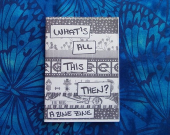 What's All This Then? - Mini-Zine About Zines