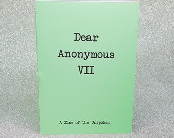 Dear Anonymous 7 - Zine of Letters