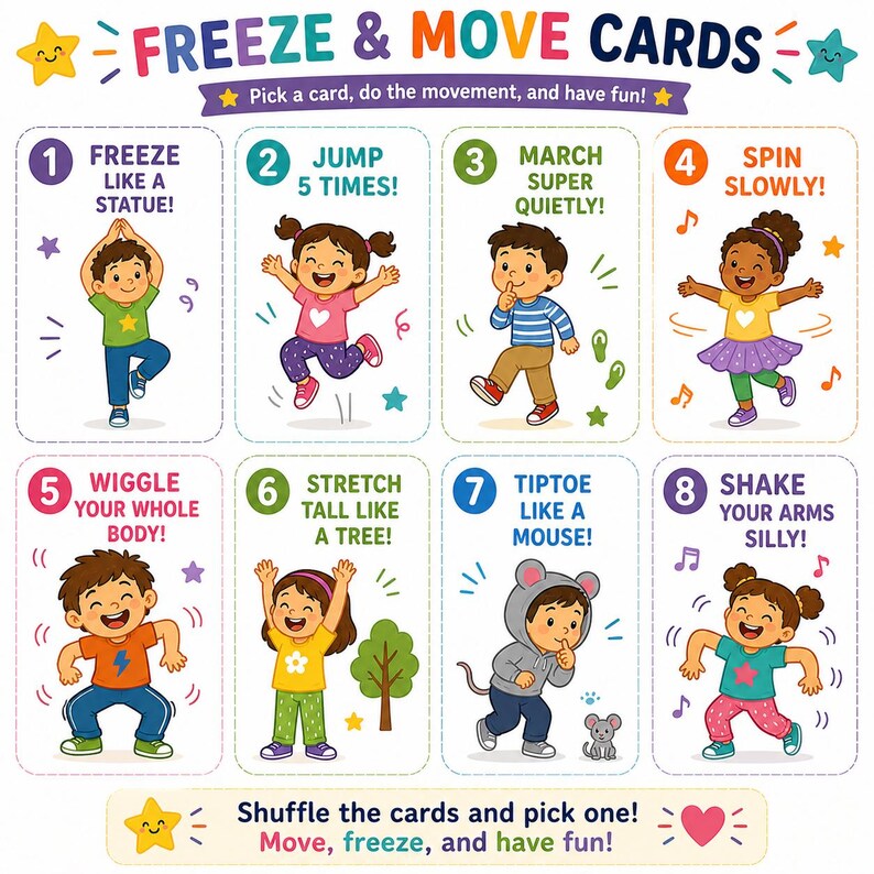 May include: Set of eight illustrated "Freeze & Move" cards. Each card features a child demonstrating a different movement, such as jumping, marching, or shaking arms. The cards are designed for fun and physical activity.