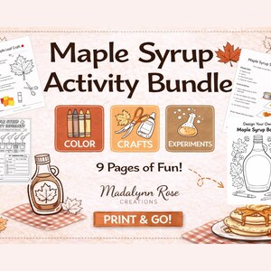 Op de afbeelding: Een activiteitenset met als thema ahornsiroop. De afbeelding toont de tekst "Maple Syrup Activity Bundle" en bevat kleurplaten, knutselwerkjes en experimenten. De bundel bevat de tekst "Print & Go!"