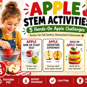 May include: A digital educational resource titled Apple STEM Activities featuring 5 hands-on challenges for ages 4-8. The graphic displays an apple sink or float test, oxidation experiment, apple tower, taste test lab, and apple drop challenge.