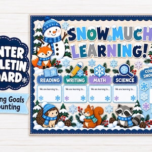 May include: A winter-themed bulletin board set featuring the text SNOW MUCH LEARNING, a snowman, a fox, an owl, a hedgehog, a squirrel, and a raccoon. It includes sections for reading, writing, math, and science, plus a count the snowflakes activity.