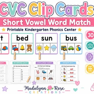 May include: CVC Clip Cards Short Vowel Word Match printable kindergarten phonics center featuring four example cards with words cat, bed, sun, and bus, plus tracing pages, a recording sheet, a challenge sheet, and an answer key with realistic images.