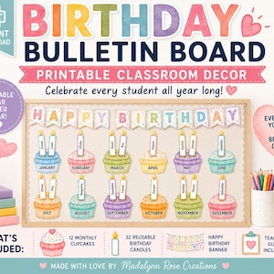 Peut inclure: Un ensemble de décoration de classe imprimable pour tableau d'affichage d'anniversaire comprenant une bannière "HAPPY BIRTHDAY", douze cupcakes avec des bougies porte-noms et un guide pédagogique. Design aux tons pastel avec cœurs et texte.