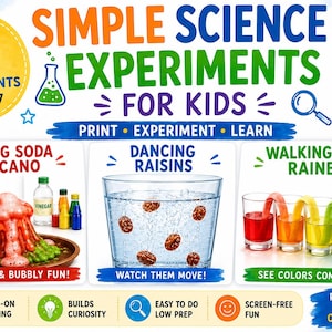 May include: A digital educational poster titled Simple Science Experiments for Kids featuring three activities: a baking soda volcano, dancing raisins in a glass of water, and a walking water rainbow experiment with coloured liquid in glasses.