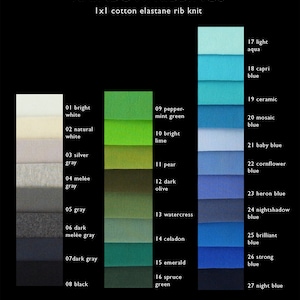 May include: A color chart showing 27 different shades of blue, green, and gray fabric swatches. The fabric is described as 1x1 cotton elastane rib knit. The chart is labeled "Rainbow Ribbings".