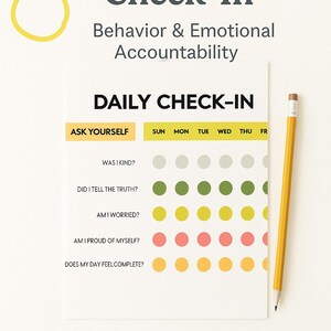 May include: A printable daily check-in sheet with the title "Editable Daily Check-In" and the subtitle "Behavior & Emotional Accountability." The sheet includes questions and a space to mark daily responses. A yellow pencil rests on the right side.