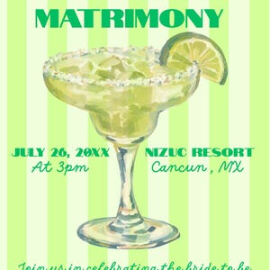 Könnte beinhalten: Eine vertikale Einladungskarte mit hellgrünen und weißen Streifen, die eine Margarita in einem Glas mit Limettenscheibe und Salzrand zeigt. Der Text lautet: MARGS & MATRIMONY, JULY 26, 20XX At 3pm, NIZUC RESORT Cancun, MX, und Join us in celebrating the bride to be BELLA.