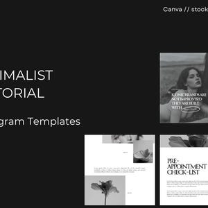 May include: Black and white graphic design for Instagram templates. The text includes "MINIMALIST EDITORIAL" and "Instagram Templates". Additional text includes "ICONIC BRANDS ARE NOT IMPROVED THEY ARE BUILT WITH". Other templates include "PRE-APPOINTMENT CHECK-LIST" and "IMPORTANT NOTICE".