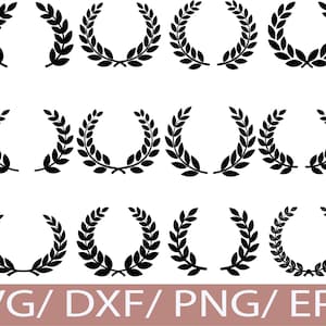 Könnte beinhalten: Eine Sammlung schwarzer Lorbeerkranz-Designs in verschiedenen Formen und Größen, ideal für digitale Kunstprojekte. Das Bild zeigt vollständige Kreise, Teilkränze und einzelne Blätterzweige. Der Text "SVG/DXF/PNG/EPS" ist unten zu sehen.