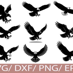 May include: A collection of nine black eagle silhouettes in various poses, with wings spread and in flight. The eagles are detailed with sharp talons and beaks, set against a white background. The bottom of the image displays the text "SVG/DXF/PNG/EPS".