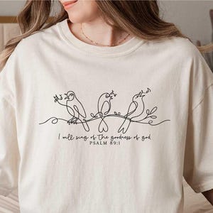 Comfort Colors “I Will Sing of the Goodness of God” Shirt, Bible Verse Christian Tee, Faith Bird T-shirt, Scripture Sweater, Religious Gift