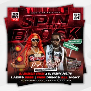 May include: Red and black promotional flyer for a party night event. The flyer features the text "Spin the Block" with event details, including the date, time, and performers. The flyer also includes images of two people.