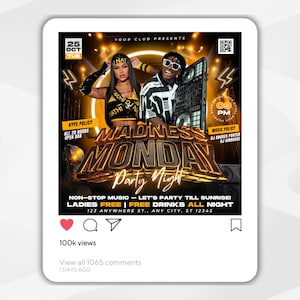 May include: A promotional flyer for a "Madness Monday Party Night" event. The design features two people, the text "Madness Monday Party Night", and event details including the date, time, and location. The flyer is displayed on a white background.