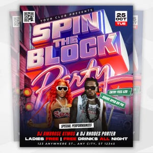 Puede incluir: Un folleto promocional para una fiesta titulada "Spin the Block Party". El diseño presenta una combinación de colores vibrantes con el nombre del evento en letras grandes en 3D. El folleto incluye imágenes de dos personas, detalles del evento y códigos QR.