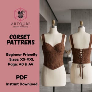 Könnte beinhalten: Ein braunes Korsett-Oberteil mit gestickten Blumendetails, breiten Trägern und Schnürung am Rücken, präsentiert auf zwei Schaufensterpuppen. Der Text links lautet: ARTQUBE SEWING PATTERNS, CORSET PATTRENS, Beginner Friendly, Sizes: XS-XXL, Page: A0 & A4, PDF, Instant Download.