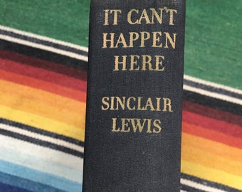 It Can't Happen Here Sinclair Lewis Early Printing 1936