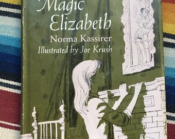 Magic Elizabeth First Edition Norma Kassirer 1966