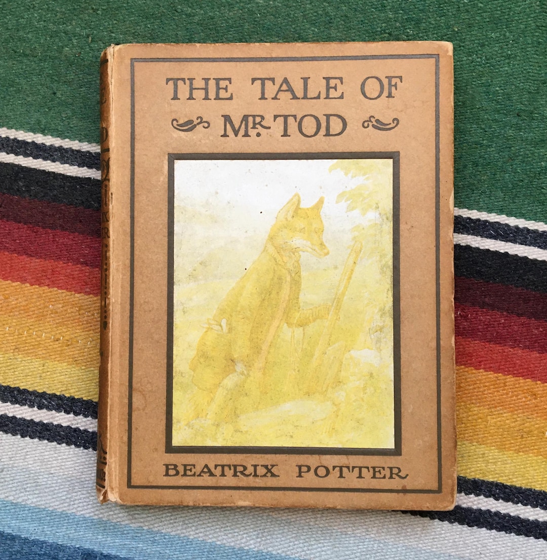 Beatrix Potter the Tale of Mr. Tod First Edition 1912
