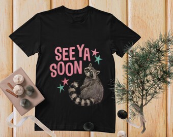 See Ya Soon Raccoon PNG, Trash Panda Graphic (Digital Download)