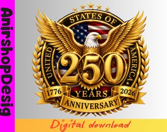 250th Anniversary Eagle PNG, Patriotic USA Clipart, Independence Day Shirt Design (Digital Download)