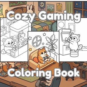 Op de afbeelding: Illustratie voor een "Cozy Gaming Coloring Book". De afbeelding toont cartoon dieren die videogames spelen in gezellige omgevingen. De tekst "Cozy Gaming Coloring Book" staat in een groot, speels lettertype.