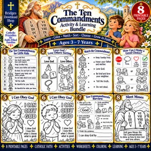 May include: A digital activity and learning bundle titled The Ten Commandments featuring eight printable pages for children ages 3 to 7. The graphic includes illustrations of Moses with stone tablets and two children praying.