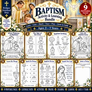 May include: A Baptism Activity & Learning Bundle featuring 9 printable pages for ages 3-7. The cover displays a priest baptizing a child, with sections for coloring, matching, tracing, and prayer activities centered on Catholic faith symbols.