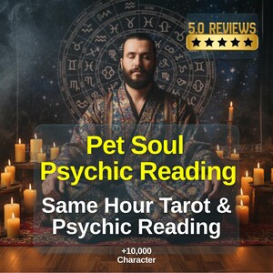 May include: An image promoting psychic readings. A man in a patterned robe sits in front of a zodiac wheel, surrounded by lit candles. Text reads "Pet Soul Psychic Reading" and "Same Hour Tarot & Psychic Reading."