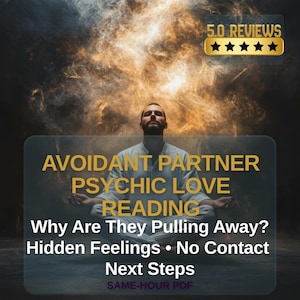 Pode incluir: Um gráfico digital apresentando uma pessoa em pose de meditação contra um fundo de fumaça dourada rodopiante. O texto diz: AVOIDANT PARTNER PSYCHIC LOVE READING, Why Are They Pulling Away? Hidden Feelings, No Contact, Next Steps, SAME-HOUR PDF.