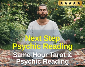 Next Step Psychic Reading | Same Hour Tarot & Future Prediction for Love, Career, Life Clarity