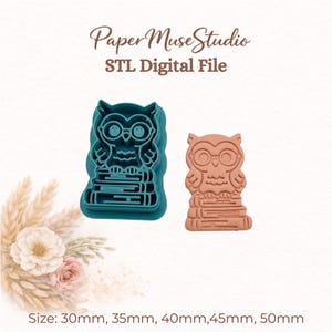 May include: A teal owl-shaped cookie cutter and a light brown owl-shaped cookie impression, both featuring an owl perched on a stack of books. The text Paper Muse Studio STL Digital File and sizes 30mm, 35mm, 40mm, 45mm, 50mm are visible.