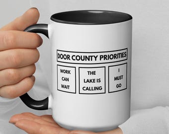 Door County Priorities Mug with Color Inside | The Lake Is Calling | Door County Gift | Ceramic Mug | FREE SHIPPING