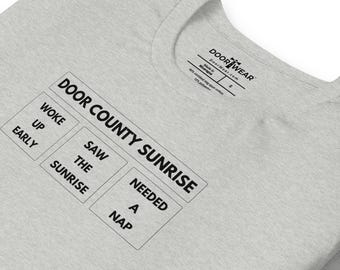Door County Sunrise T Shirt | Needed a Nap | Door County Gift | Unisex Tee | FREE SHIPPING