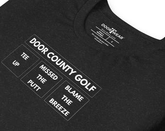 Door County Golf T Shirt | Blame the Breeze | Door County Gift | Unisex Tee | FREE SHIPPING
