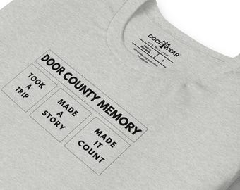 Door County Memory T Shirt | Made It Count | Door County Gift | Unisex Tee | FREE SHIPPING