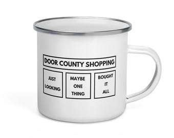 Door County Shopping Enamel Mug | Bought It All | Door County Gift | Camping Mug | FREE SHIPPING