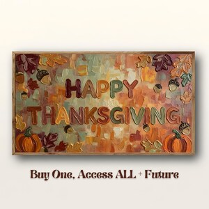 May include: Thanksgiving-themed artwork with the words "HAPPY THANKSGIVING" in textured lettering. The painting features pumpkins, acorns, and fall leaves in shades of orange, green, and brown, set within a wooden frame.