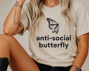 Anti-Social Butterfly Shirt, Beige Anti Social Butterfly Tee, Funny Introvert Gift, Homebody T-Shirt, Boho Clothing