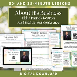 Puede incluir: Descarga digital de una guía de lecciones titulada "About His Business" de Elder Patrick Kearon. La imagen incluye una pantalla de computadora, una tableta y un teléfono inteligente que muestran el contenido de la lección, junto con folletos impresos.
